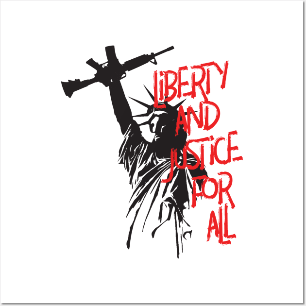 Pro Liberty and Justice For All - Second Amendment 2A Lady Liberty With Raised Firearm Wall Art by Nonstop Shirts